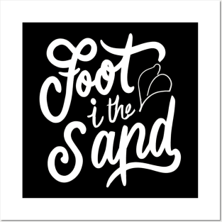 Foot in the sand Posters and Art